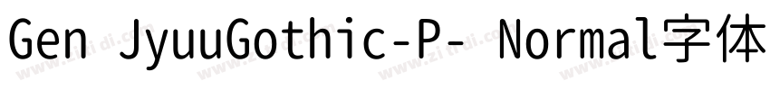 Gen JyuuGothic-P- Normal字体字体转换